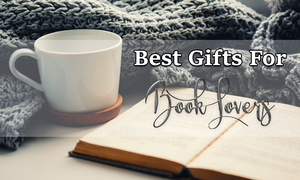 Gifts for book lovers