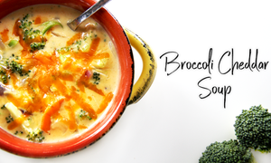 Broccoli Cheddar Soup Recipe