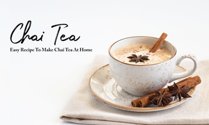 Chai Tea Recipe And Ingredients