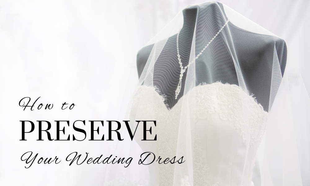 How To Preserve a Wedding Dress