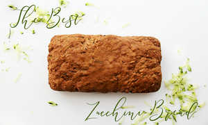 Best zucchini bread recipe