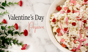 Valentine's Day Popcorn