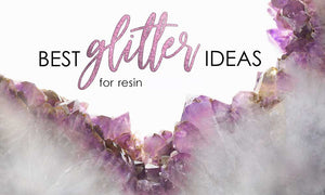 best glitter ideas for epoxy resin