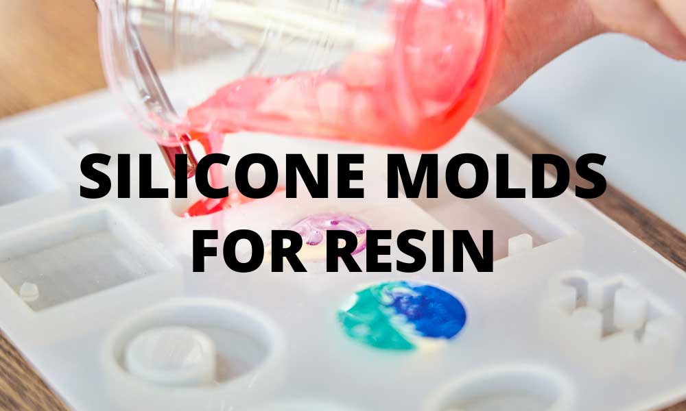 17 Best Silicone Molds For Resin Crafts [2024] DIY Craft Club