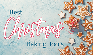 The best Christmas baking tools