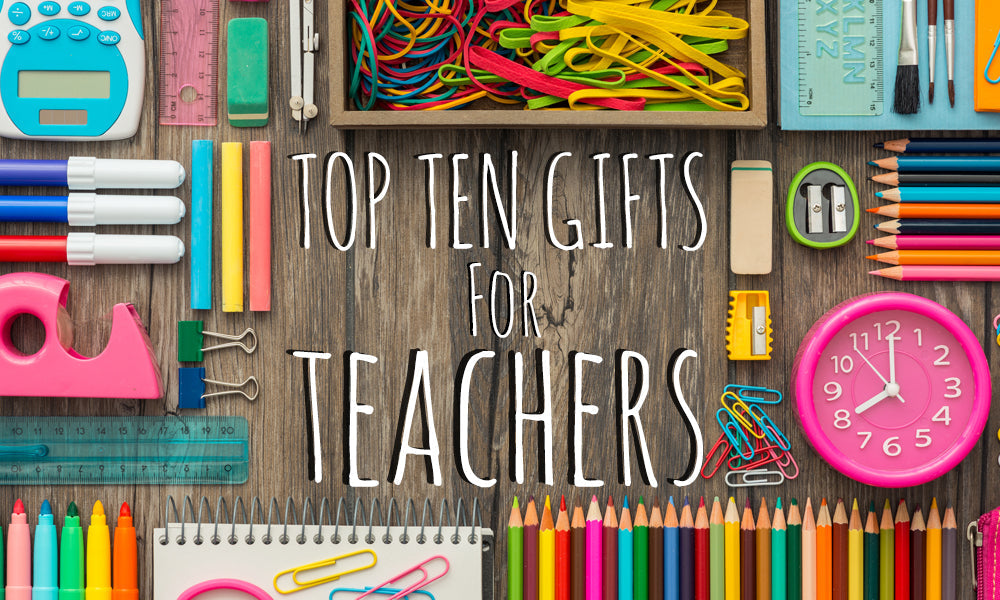 Best gift ideas for teachers