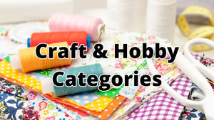 List Of Craft, Hobby & DIY Categories For Everyone