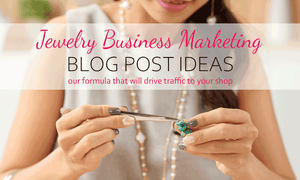 best jewelry marketing ideas