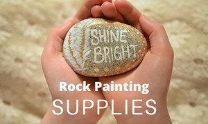best rock painting supplies